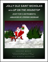 Jolly Old Saint Nicholas with Up On The Housetop (Duet for C-Instruments) P.O.D. cover